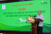 Hiệp hội Du lịch Việt Nam nâng tầm VITA GREEN thành nhãn hiệu bảo chứng Du lịch Xanh, đạt giá trị giao dịch quốc tế